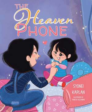 The Heaven Phone de Sydnei Kaplan