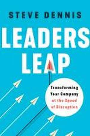 Leaders Leap de Steve Dennis