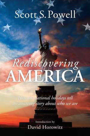 Rediscovering America de Scott S Powell