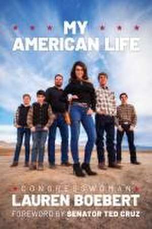 My American Life de Congresswoman Lauren Boebert