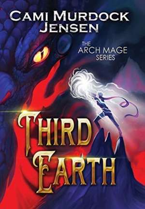 Third Earth de Cami Murdock Jensen