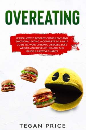 Overeating de Tegan Price