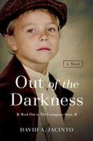 Out of the Darkness: A Novel de David A. Jacinto