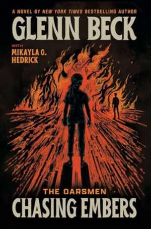 Chasing Embers de Glenn Beck