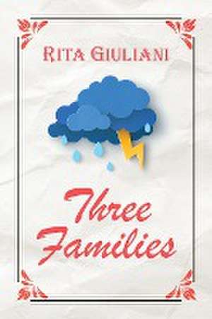 Three Families de Rita Giuliani