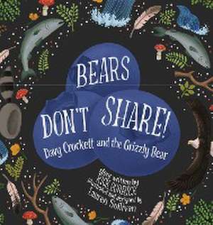 Bears Don't Share de Rick Bobrick