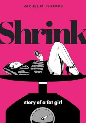 Shrink de Rachel M Thomas