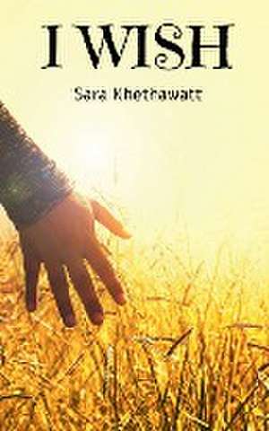 I Wish de Sara Khethawatt