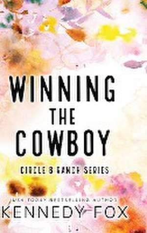 Fox, K: Winning the Cowboy - Alternate Special Edition Cover