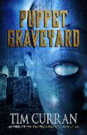 Curran, T: Puppet Graveyard