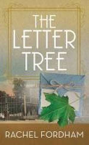 The Letter Tree de Rachel Fordham