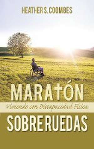 Maratón Sobre Ruedas de Heather Coombes