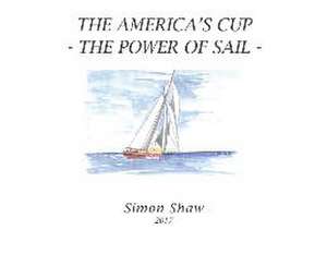 The America's Cup de Simon Shaw