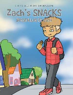 Zach's Snacks de Hope Allison Robinson