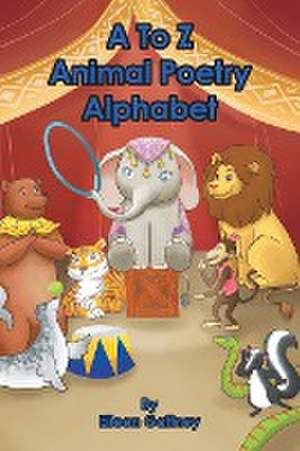 A to Z Animal Poetry Alphabet de Eileen Gaffney