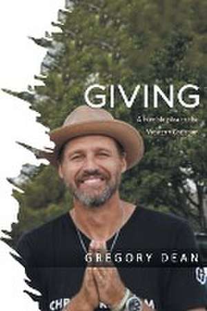 Giving de Gregory Dean