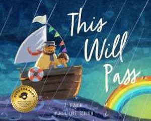 This Will Pass: A Story of Mindful Resilience de J. Donnini