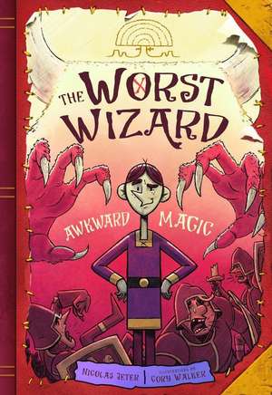 The Worst Wizard: Awkward Magic de Nicolas Jeter