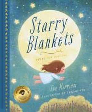 Starry Blankets: Poems for Bedtime de Ryan G. Van Cleave