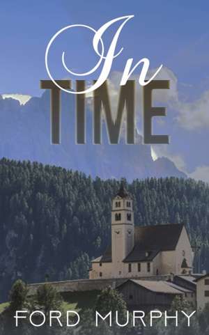 In Time de Ford Murphy