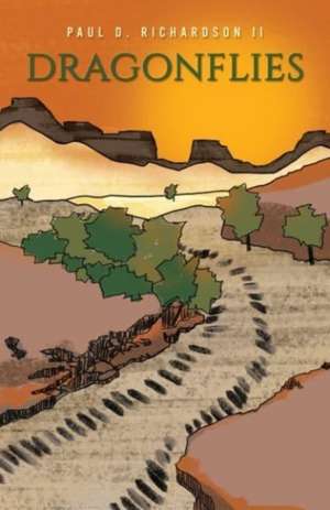 Dragonflies de Paul D Richardson