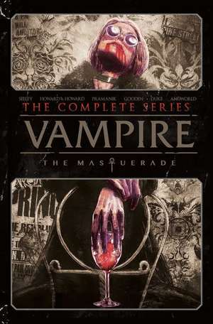 Seeley, T: Vampire: The Masquerade - The Complete Series de Tim Seeley