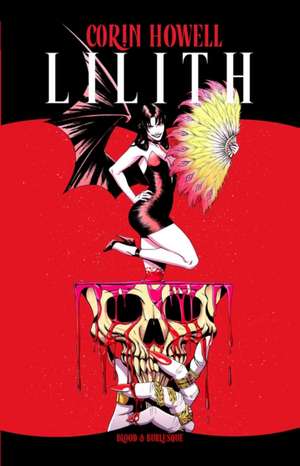 Lilith Vol. 2 de Corin Howell