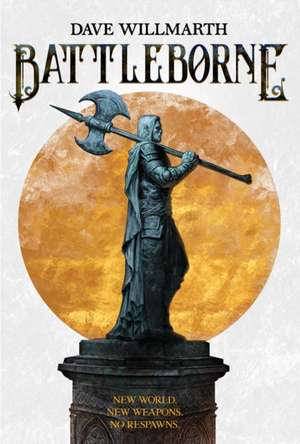 Battleborne, Book 1 de Dave Willmarth