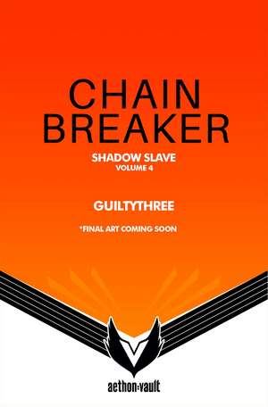 Shadow Slave, Book 4: Chainbreaker de Guiltythree