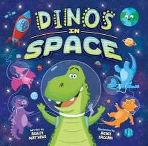 Dinos in Space (Board Book) de Ashley Matthews