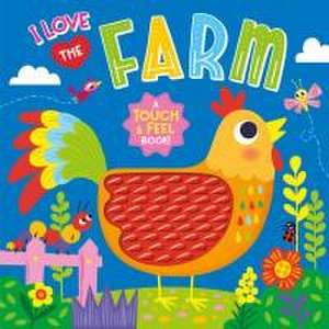 I Love the Farm (Touch & Feel Board Book) de Kidsbooks Publishing