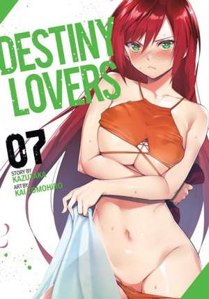 Destiny Lovers Vol. 7 de Kazutaka