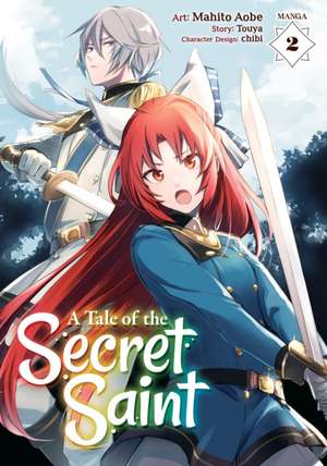 A Tale of the Secret Saint (Manga) Vol. 2 de Touya