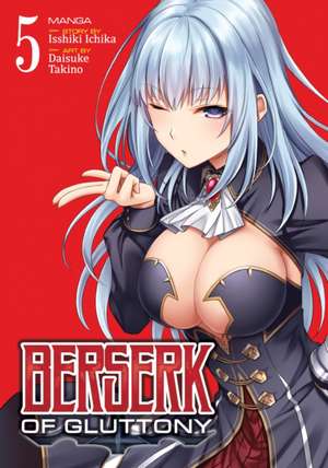 Berserk of Gluttony (Manga) Vol. 5 de Isshiki Ichika