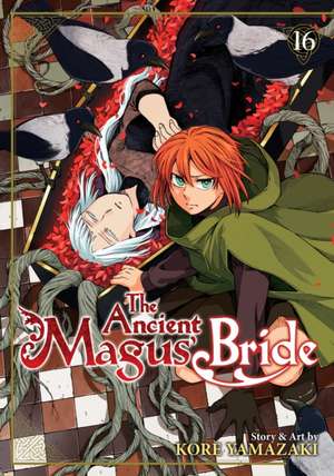 The Ancient Magus' Bride Vol. 16 de Kore Yamazaki