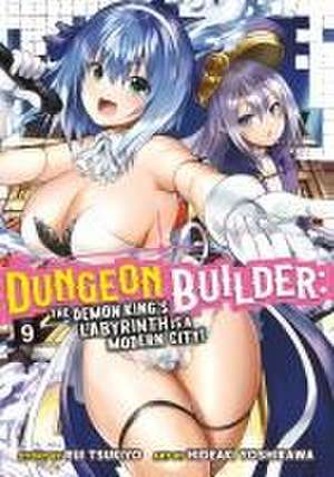 Dungeon Builder: The Demon King's Labyrinth Is a Modern City! (Manga) Vol. 9 de Rui Tsukiyo