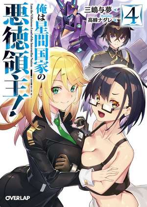 I'm the Evil Lord of an Intergalactic Empire! (Light Novel) Vol. 4 de Yomu Mishima