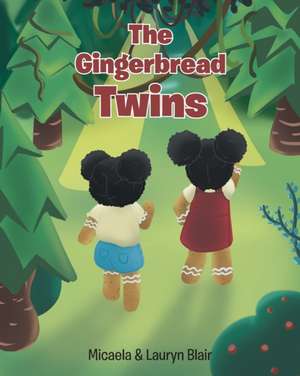 The Gingerbread Twins de Micaela Blair