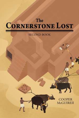 The Cornerstone Lost de Cooper McGuireii