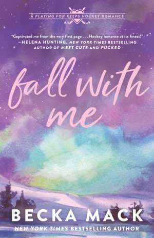 Fall with Me de Becka Mack