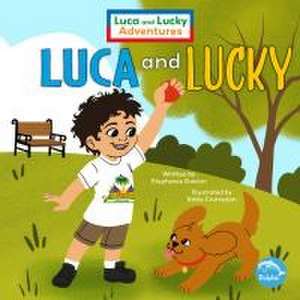 Luca and Lucky de Stephanie Gaston