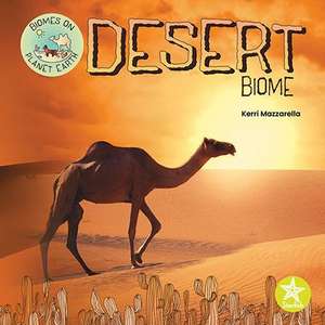 Desert Biome de Kerri Mazzarella