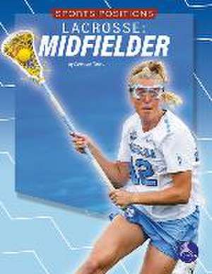 Lacrosse: Midfielder de Christina Earley