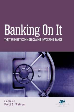 Banking on It de Brett Watson