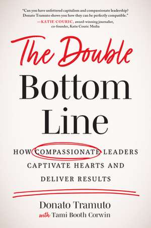 The Double Bottom Line de Donato Tramuto