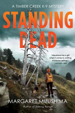 Standing Dead de Margaret Mizushima