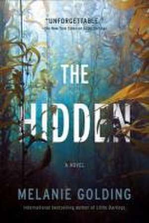 Hidden de Melanie Golding