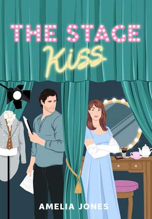 The Stage Kiss: A Novel de Amelia Jones