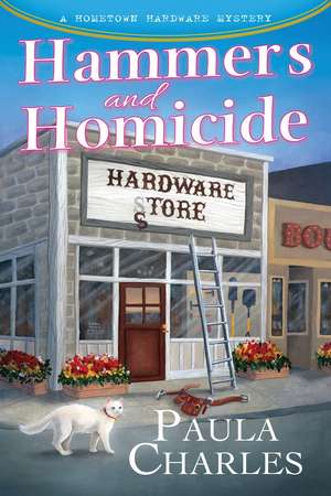 Hammers and Homicide de Paula Charles