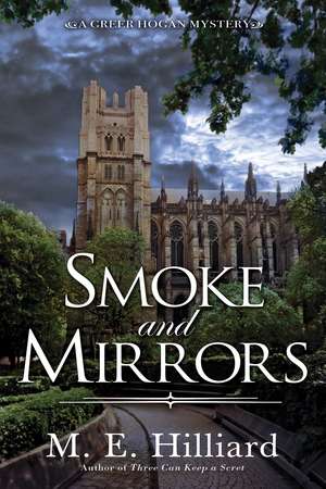 Smoke and Mirrors de M. E. Hilliard